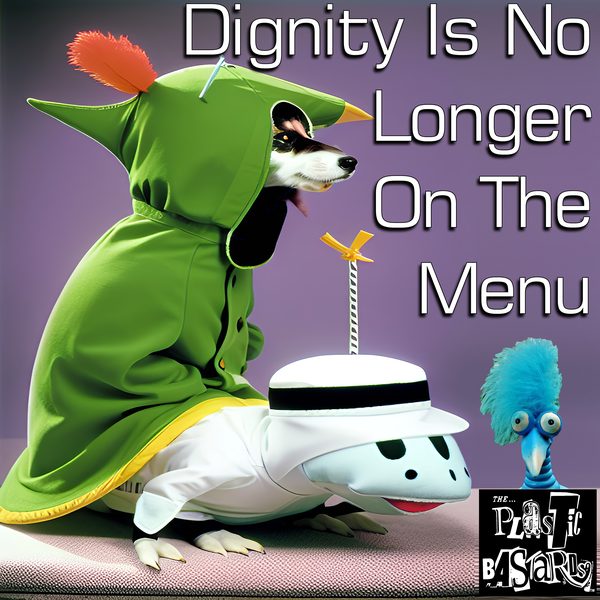 Dignity Is No Longer On The Menu cover art