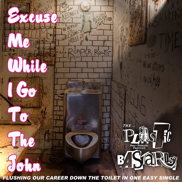 Excuse Me While I Go To The John cover art