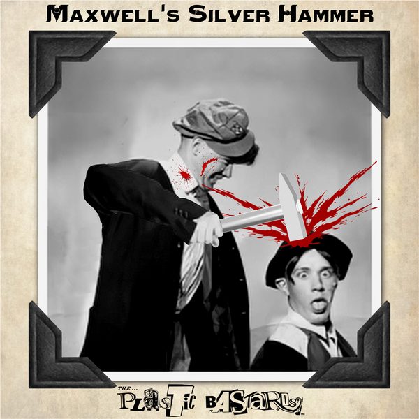 Maxwell's Silver Hammer cover art